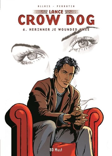 Lance Crow Dog 6 - Herinner je Wounded Knee
