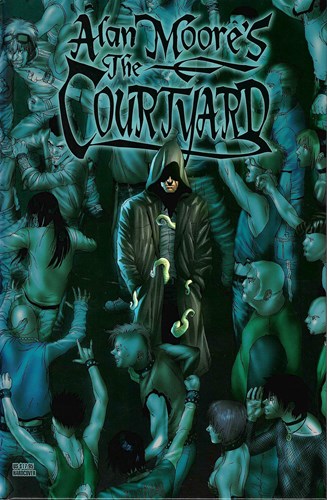 Alan Moore's The Courtyard  - The Courtyard