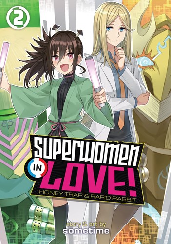 Superwomen in Love! - Honey Trap and Rapid Rabbit 2 - Volume 2