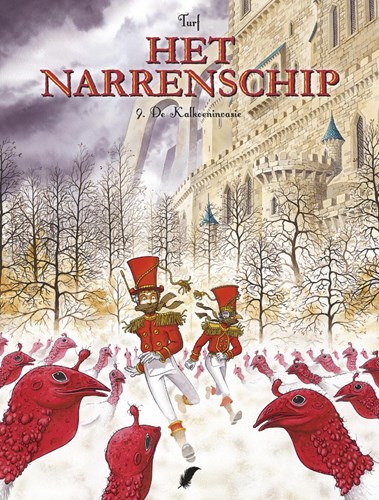 Narrenschip, het 9 - De Kalkoeninvasie