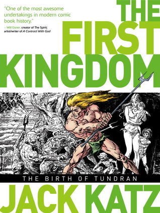 First Kingdom, the - Collected 1 - The Birth of Tundran