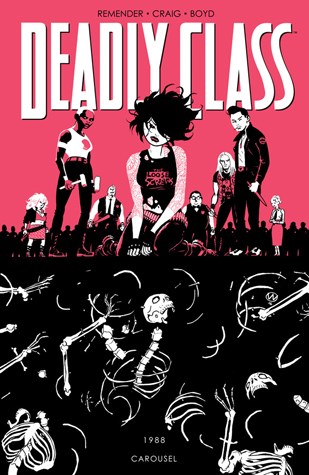 Deadly Class 5 - 1988: Carousel