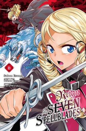 Reign of the Seven Spellblades 6 - Volume 6