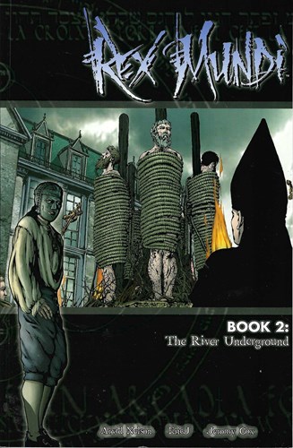 Rex Mundi 2 - Book 2: The River Underground