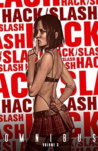 Hack/Slash 3 - Omnibus 3