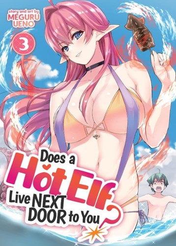 Does a Hot Elf Live Next Door to You? 3 - Volume 3