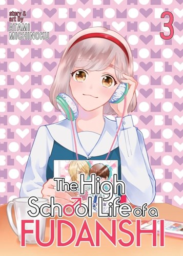 High School Life of a Fudanshi, the 3 - Volume 3