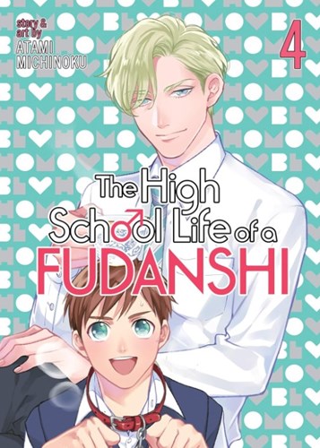 High School Life of a Fudanshi, the 4 - Volume 4