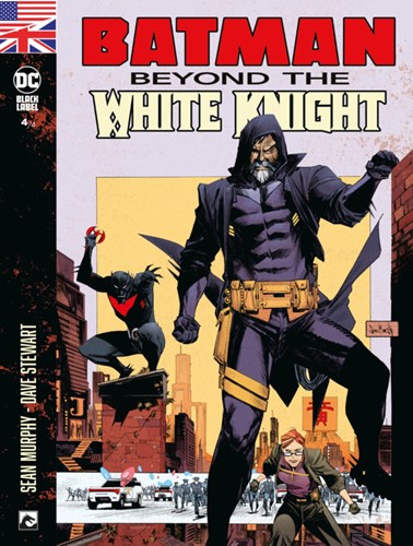Batman (DDB)  / Beyond the White Knight 4 - Beyond the White Knight 4/4 - English edition