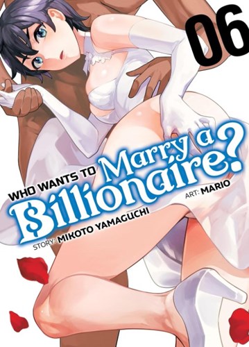 Who wants to marry a billionaire? 6 - Volume 6