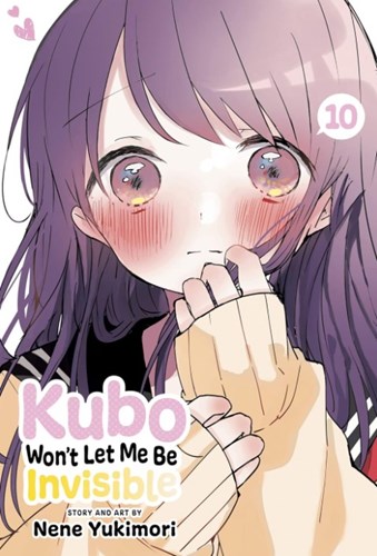 Kubo Won't Let Me Be Invisible 10 - Volume 10
