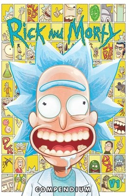 Rick and Morty  / Compendium  - Compendium Volume 1