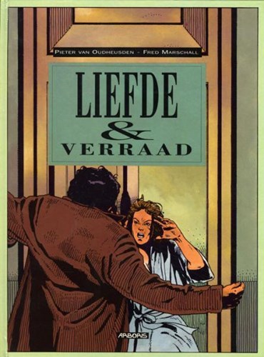 Arboris - Luxereeks 18 - Liefde & verraad