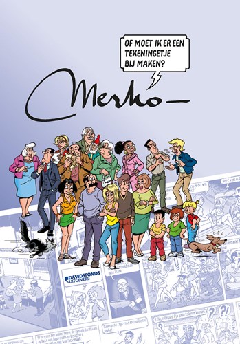 Merho  - Of moet ik er een tekeningetje bij maken?