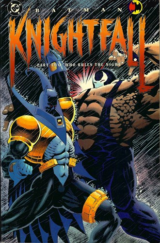 Batman - Knightfall 2 - Part Two: Who rules the Night