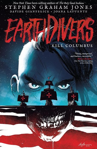 Earthdivers 1 - Kill Columbus