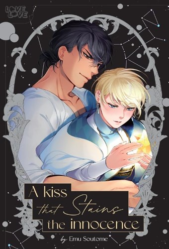 Kiss That Stains the Innocence, a  - A kiss that stains the innocence