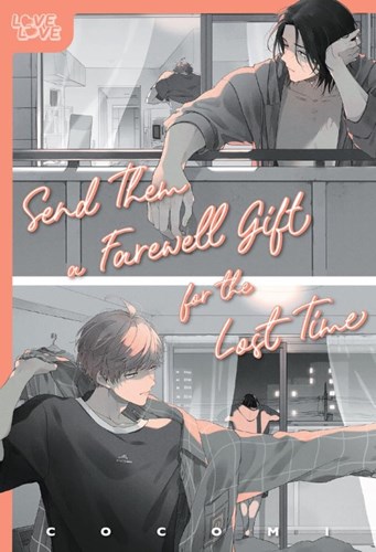 Send them a farewell gift for the lost time  - Send them a farewell gift for the lost time