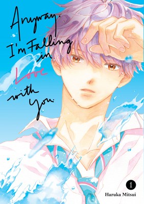 Anyway, I'm Falling In Love With You. 1 - Volume 1