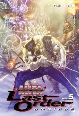 Battle Angel Alita: Last Order 5 - Omnibus 5