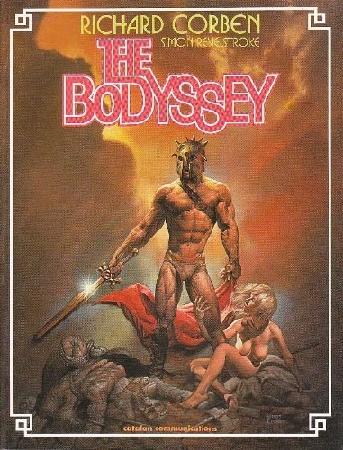 Richard Corben  - The Bodyssey