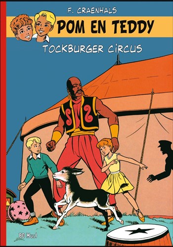 Pom en Teddy - BD Must 1 - Tockburger circus