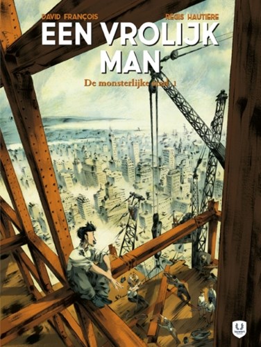 Vrolijk man, een 1 - De monsterlijke stad 1