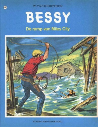 Bessy 103 - De ramp van Miles City