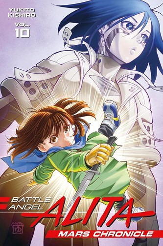 Battle Angel Alita: Mars Chronicle 10 - Mars Chronicle - Volume 10