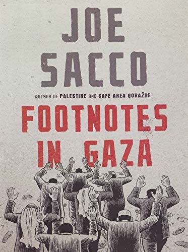 Joe Sacco  - Footnotes in Gaza