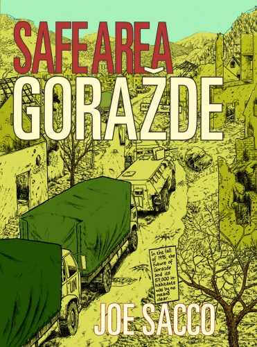 Joe Sacco  - Safe Area Gorazde