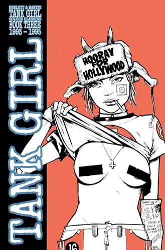 Tank Girl: Color Classics 3 - Book 3 1993-1995