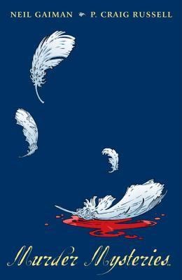 Neil Gaiman  - Murder Mysteries