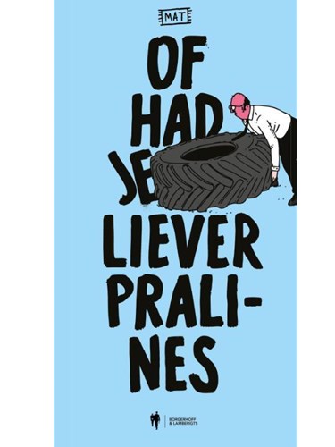MAT (Matthias Phlips) - Collectie  - Of had je liever pralines?