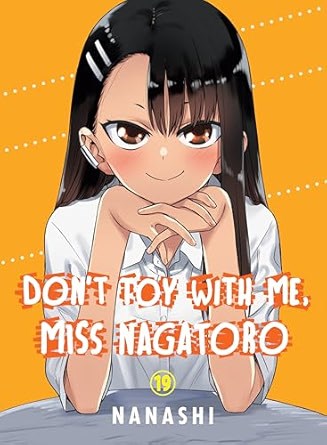 Don't Toy With Me, Miss Nagatoro 19 - Volume 19