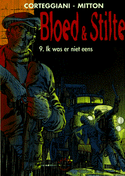 Bloed & Stilte 9 - Ik was er niet eens