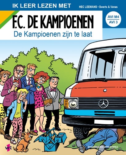 F.C. De Kampioenen - Diversen  - De Kampioenen zijn te laat