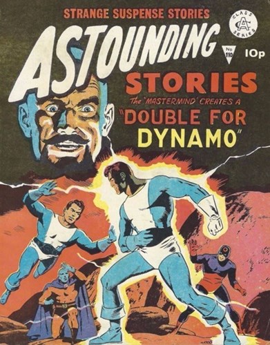 Astounding Stories 110 - The 'Mastermind' Creates a "Double for Dynamo"