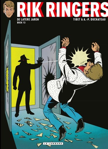 Rik Ringers Integraal - Beginjaren/Tweede tijdperk/Latere jaren 13 - Boek 13