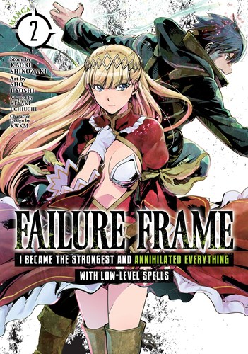 Failure Frame 2 - Volume 2 - I Became the Strongest and Annihilated Everything With Low-Level Spells