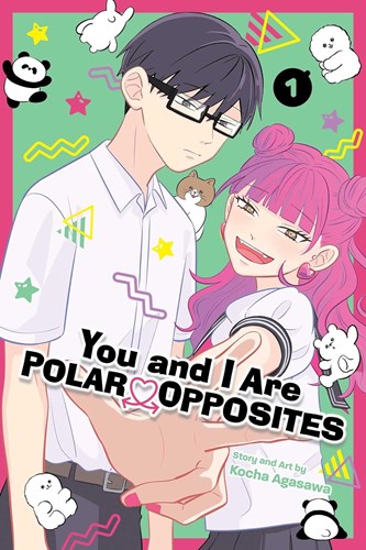 You and I Are Polar Opposites 1 - Volume 1