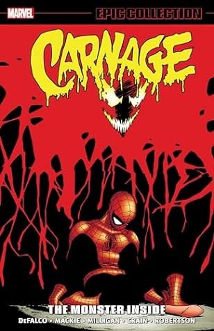 Marvel Epic Collection  / Carnage 3 - The Monster Inside