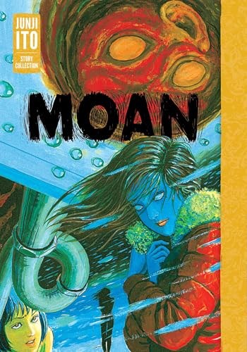 Junji Ito - Story Collection  - Moan