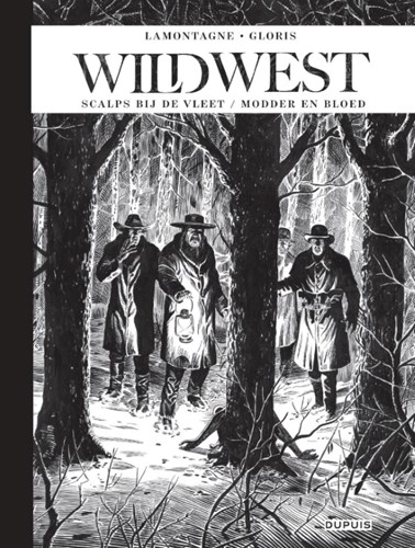 Wild West 3 +4 - Scalps bij de Vleet - Modder en Bloed