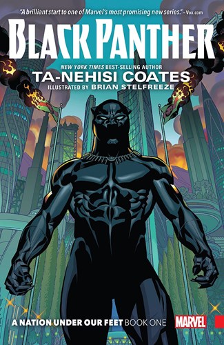 Black Panther by Ta-Nehisi Coates 1 - A Nation Under Our Feet - Book One