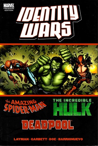 Deadpool/Amazing Spider-Man/Hulk  - Identity Wars
