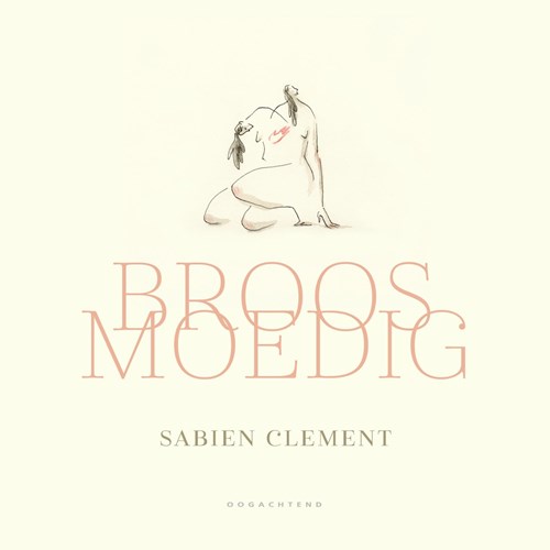 Sabien Clement  - Broosmoedig
