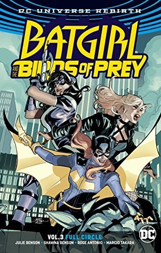 Batgirl and the Birds of Prey 3 - Full Circle