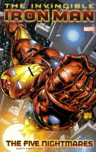 Invincible Iron Man, the (2008-2012) 1 - The Five Nightmares