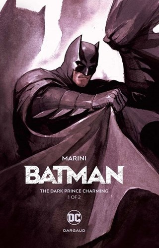 Batman - Dark Prince Charming 1 - The Dark Prince Charming - 1 of 2